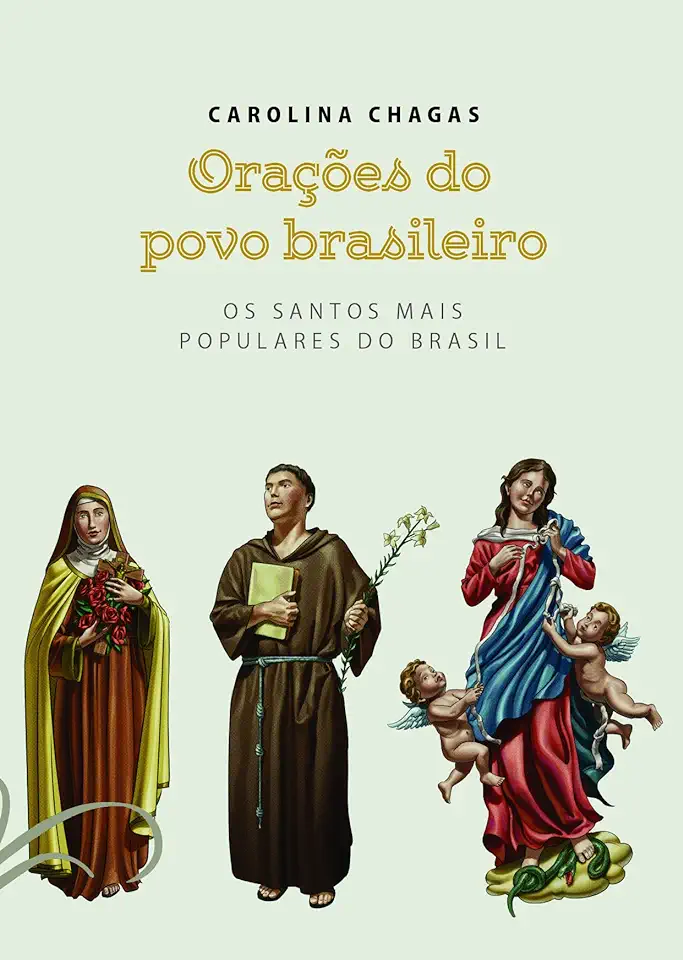 Capa do Livro Orações do Povo Brasileiro - os Santos Mais Populares do Brasil - Carolina Chagas