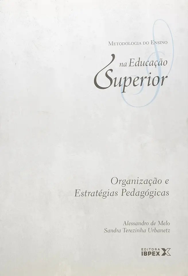 Capa do Livro Organização e Estratégias Pedagógicas - Alessandro de Melo / Sandra Terezinha Urbanetz