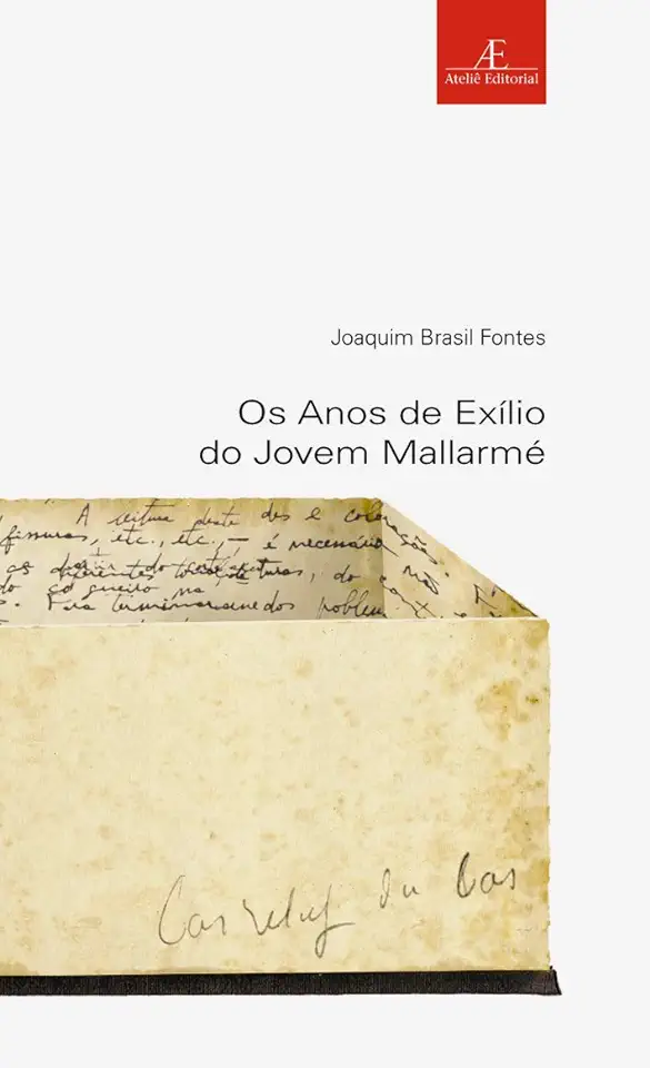 Capa do Livro Os Anos de Exílio do Jovem Mallarmé - Joaquim Brasil Fontes