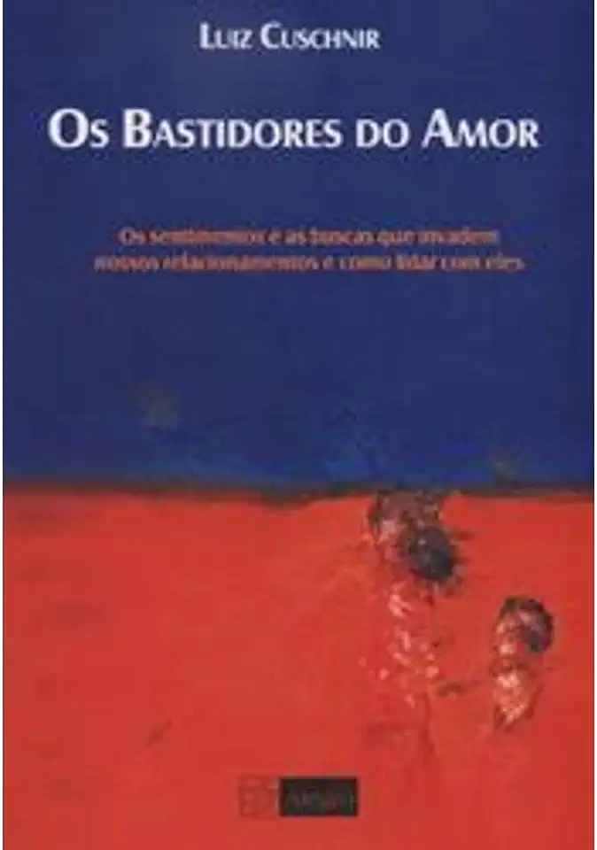 Capa do Livro Os Bastidores do Amor - Luiz Cuschnir