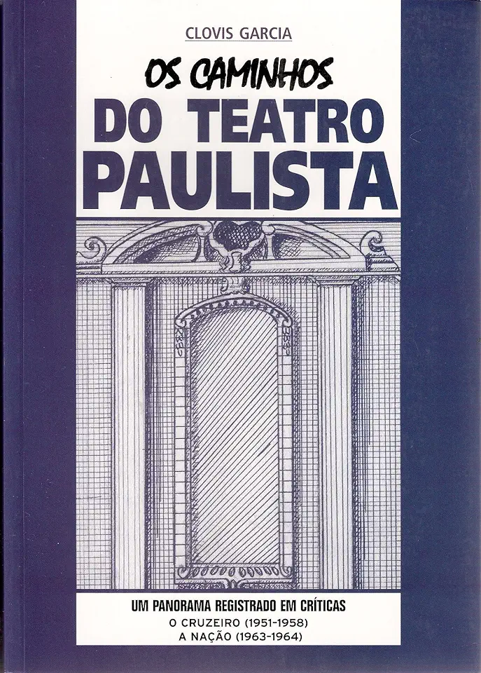 Capa do Livro Os Caminhos do Teatro Paulista - Clovis Garcia