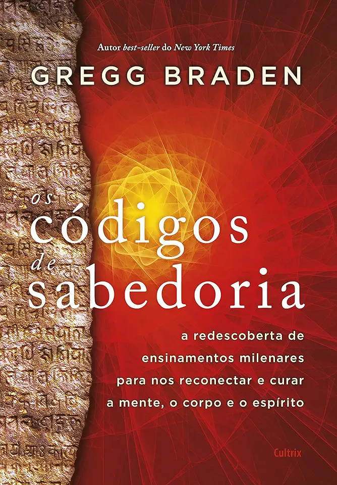 Capa do Livro Os Códigos de Sabedoria - Gregg Braden