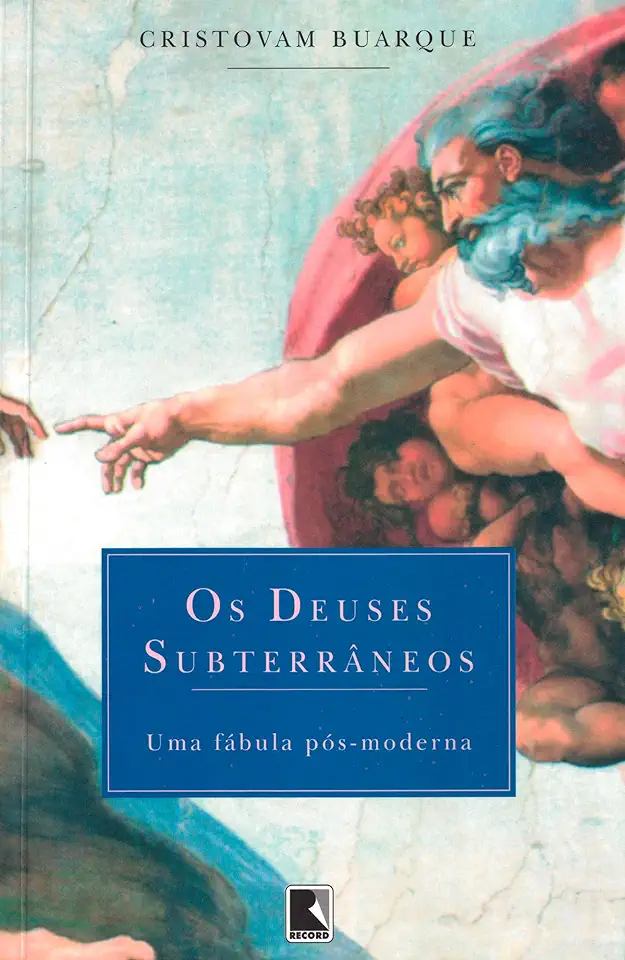 Capa do Livro Os Deuses Subterrâneos - Cristovam Buarque