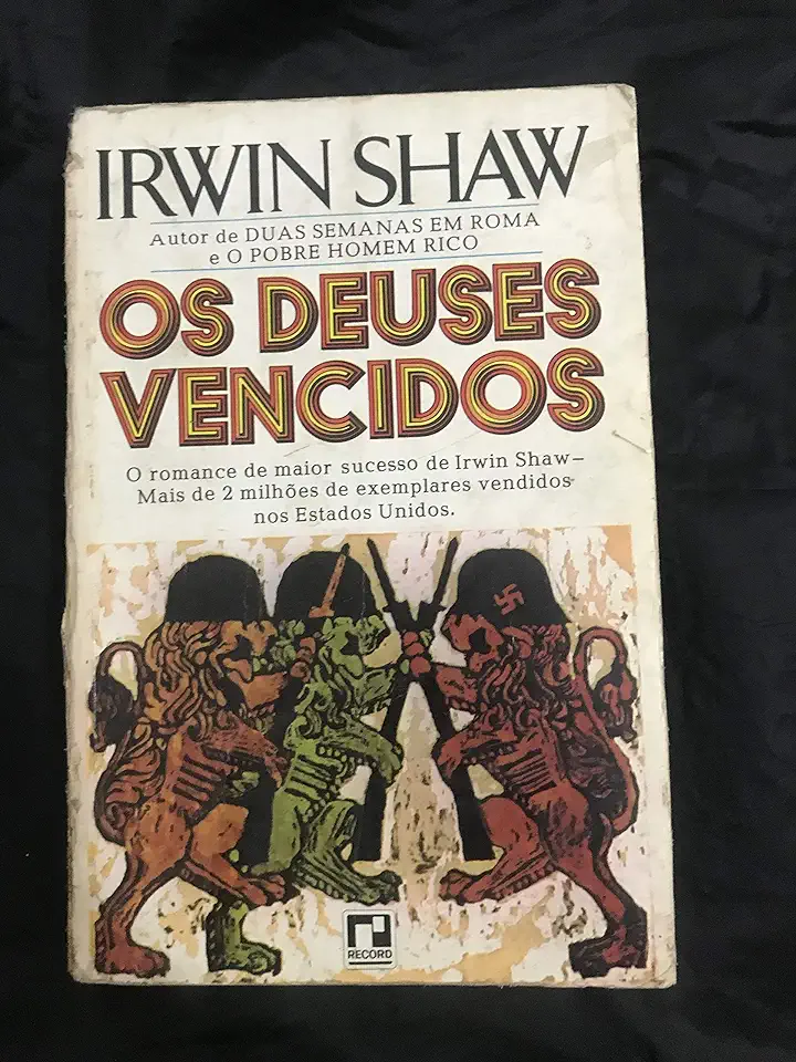 Capa do Livro Os Deuses Vencidos - Irwin Shaw