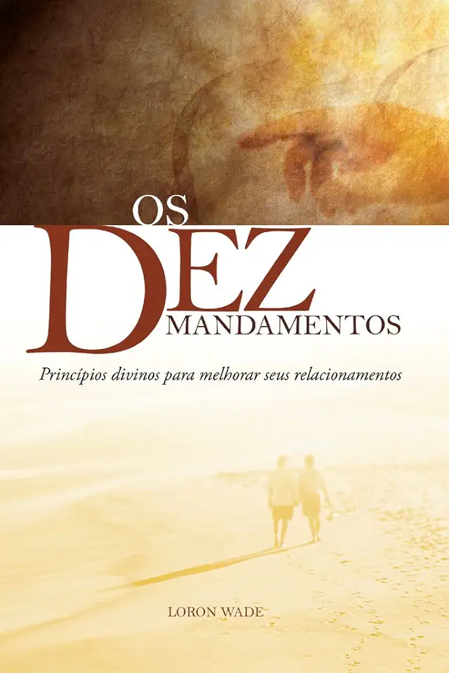 Capa do Livro Os Dez Mandamentos - Loron Wade