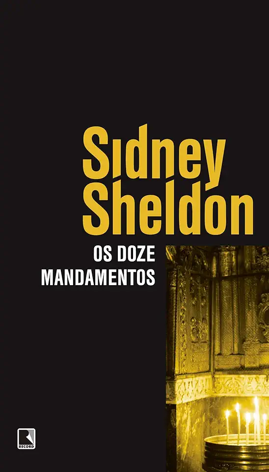 Capa do Livro Os Doze Mandamentos - Sidney Sheldon