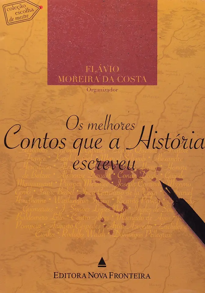 Capa do Livro Os Melhores Contos Que a História Escreveu - Flávio Moreira da Costa