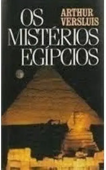 Capa do Livro Os Mistérios Egípcios - Arthur Versluis