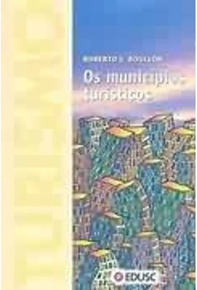 Capa do Livro Os Municípios Turísticos - Roberto C Boullón