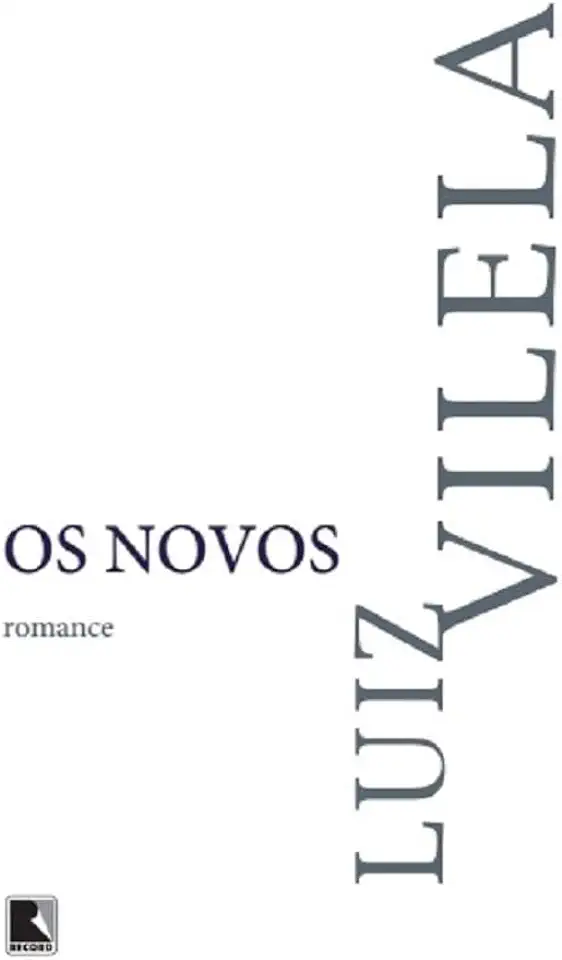 Capa do Livro Os Novos - Luiz Vilela