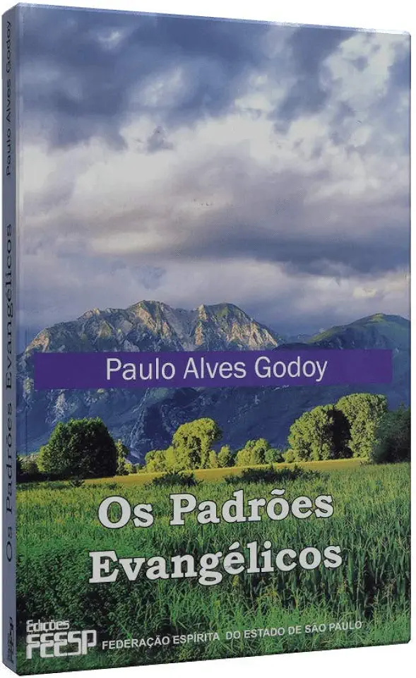 Capa do Livro Os Padrões Evangélicos - Paulo Alves Godoy