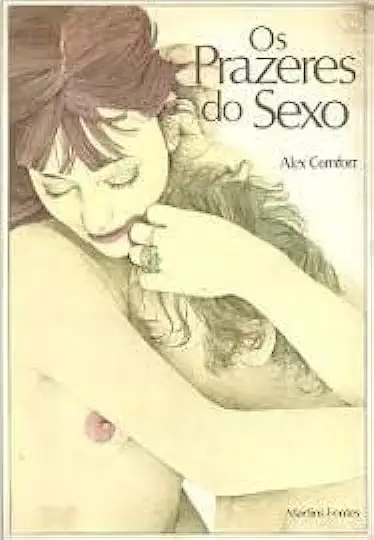 The Joy of Sex - Alex Comfort