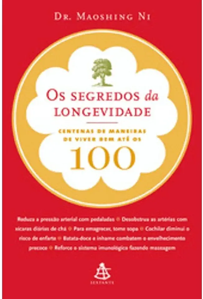 Capa do Livro Os Segredos da Longevidade - Dr. Maoshing Ni