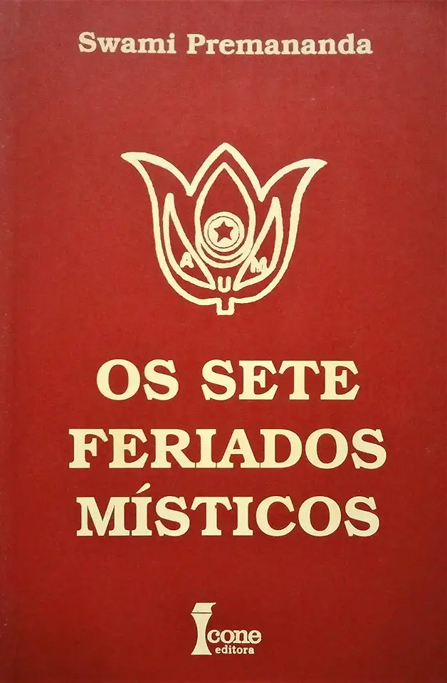 Capa do Livro Os Sete Feriados Místicos - Swami Premananda