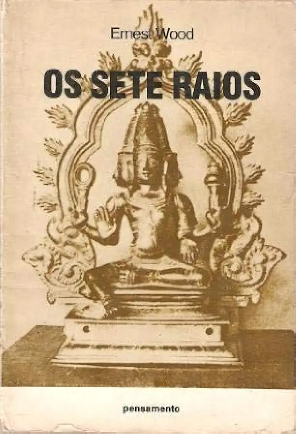 Capa do Livro Os Sete Raios - Ernest Wood