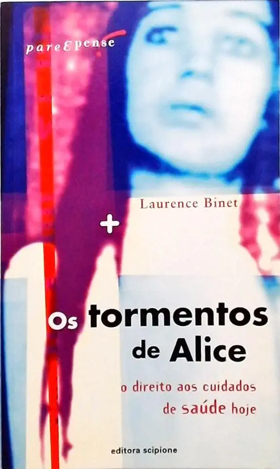 Capa do Livro Os Tormentos de Alice - Laurence Binet