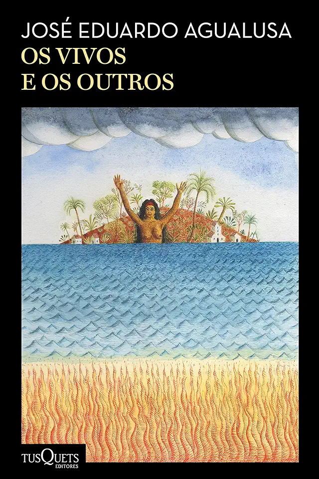 Capa do Livro Os vivos e os outros - Agualusa, José Eduardo