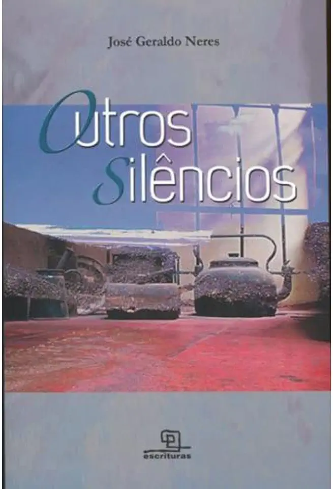 Capa do Livro Outros Silêncios - José Geraldo Neres