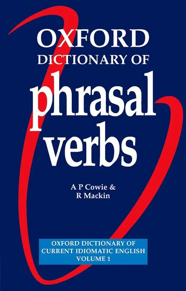 Capa do Livro Oxford Dictionary of Phrasal Verbs - A. P. Cowie / R. Mackin