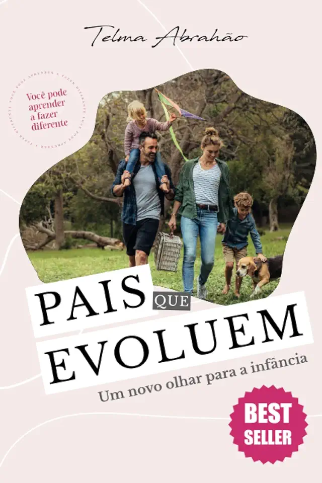 Capa do Livro Pais Que Evoluem: um Novo Olhar para a Infância - Telma Abrahão