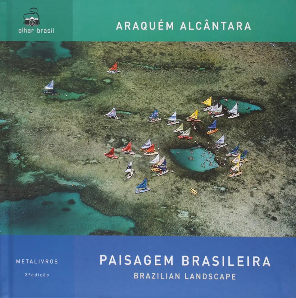 Capa do Livro Paisagem Brasileira Brazilian Landscape - Araquém Alcântara