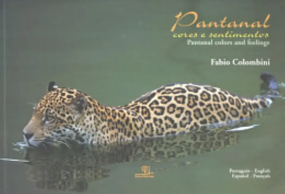 Capa do Livro Pantanal Cores e Sentimentos - Fabio Colombini