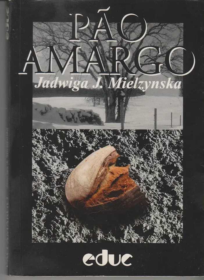 Capa do Livro Pão Amargo - Jadwiga J. Mielzynska