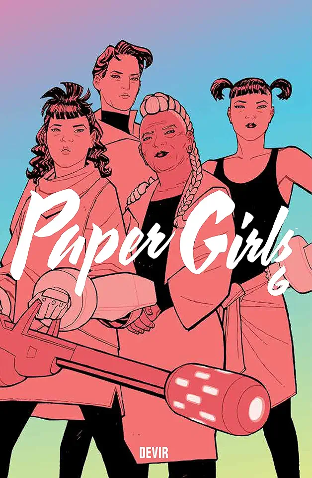 Paper Girls - Vol.6 - Vaughan, Brian K.