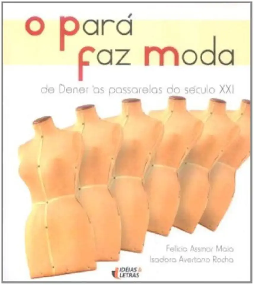 Capa do Livro Para Faz Moda - Maia, Felicia