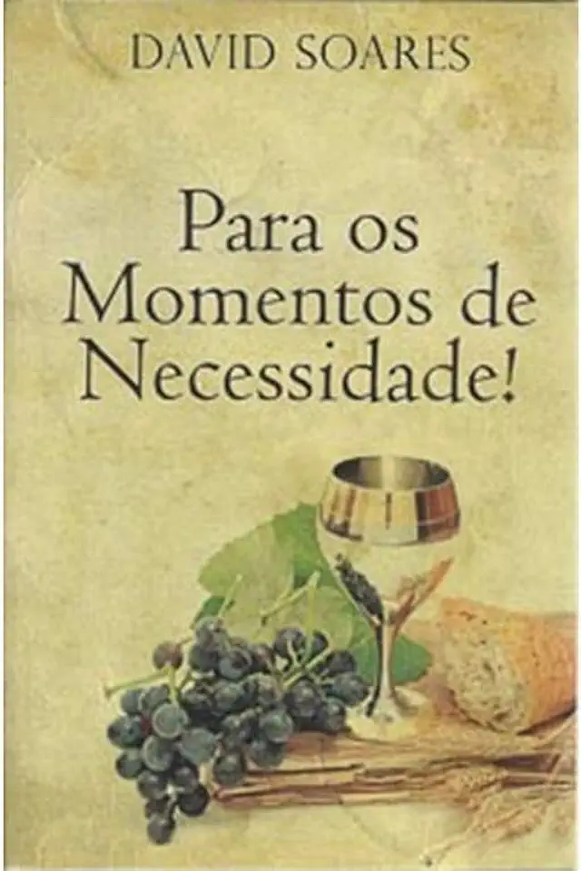 Capa do Livro Para os Momentos de Necessidade! - David Soares