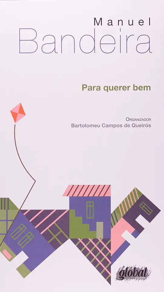 Capa do Livro Para Querer Bem - Manuel Bandeira