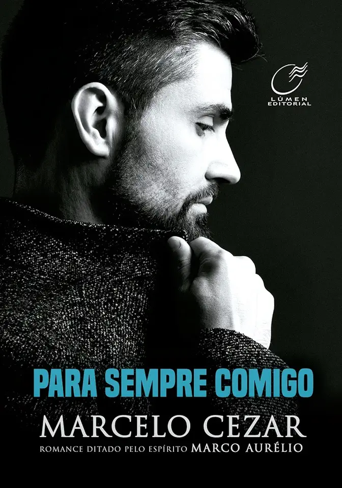 Capa do Livro Para Sempre Comigo - Marcelo Cezar