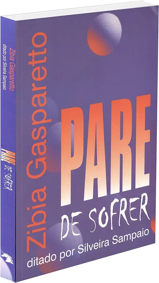 Capa do Livro Pare de Sofrer - Zibia Gasparetto