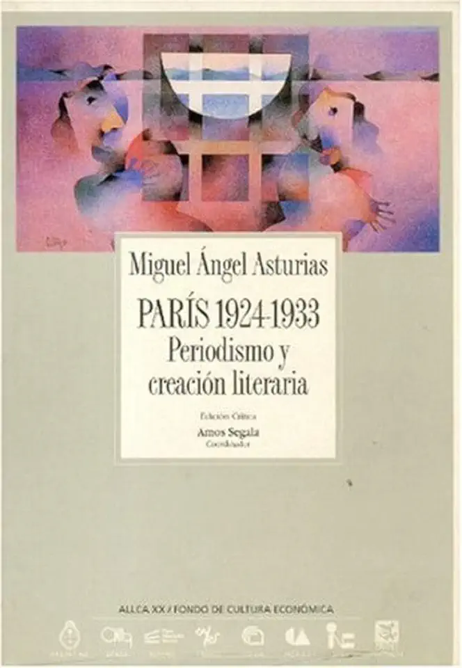 Capa do Livro Paris 1924-1933 Periodismo y Creacion Literaria - Miguel Ángel Asturias