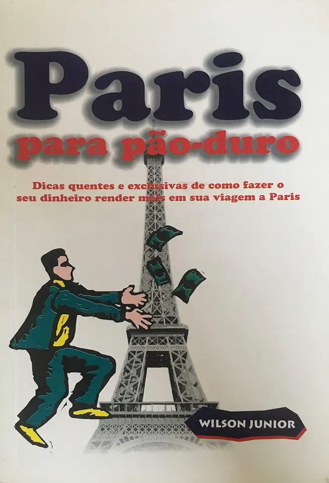 Capa do Livro Paris para Pão-duro - Wilson Junior