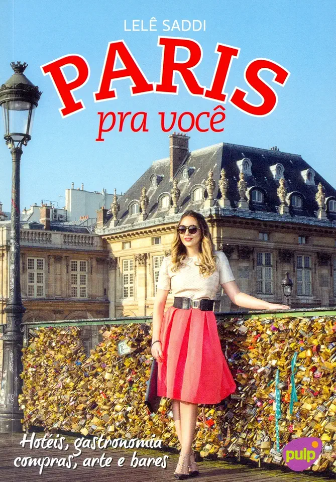 Capa do Livro Paris Pra Você - Livro de Bolso - Lelê Saddi