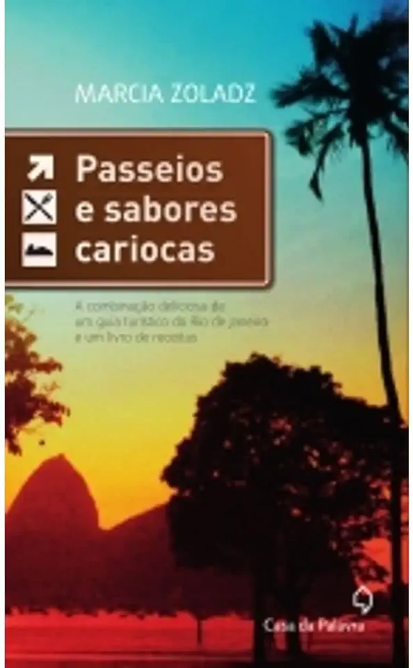 Capa do Livro Passeios e Sabores Cariocas - Marcia Zoladz