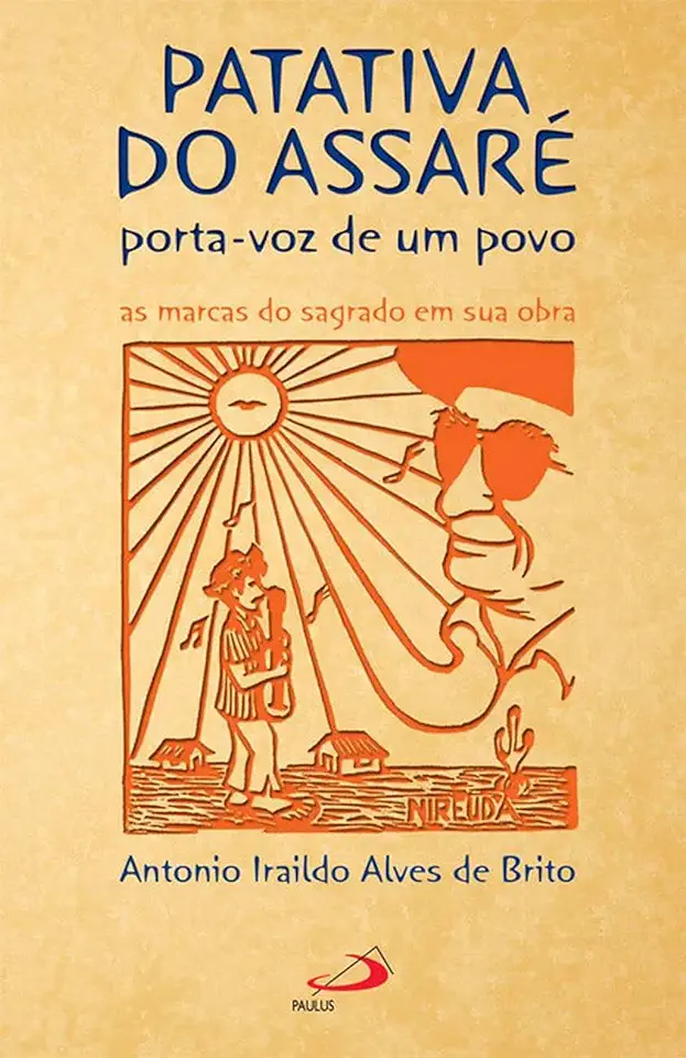 Capa do Livro Patativa do Assaré Porta-voz de um Povo - Antonio Iraildo Alves de Brito