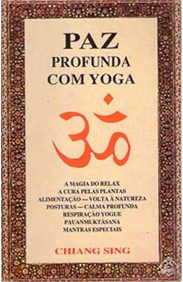 Capa do Livro Paz Profunda Com Yoga - Chiang Sing