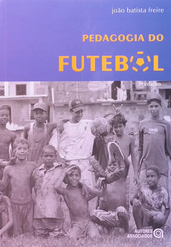 Capa do Livro Pedagogia do Futebol - João Batista Freire