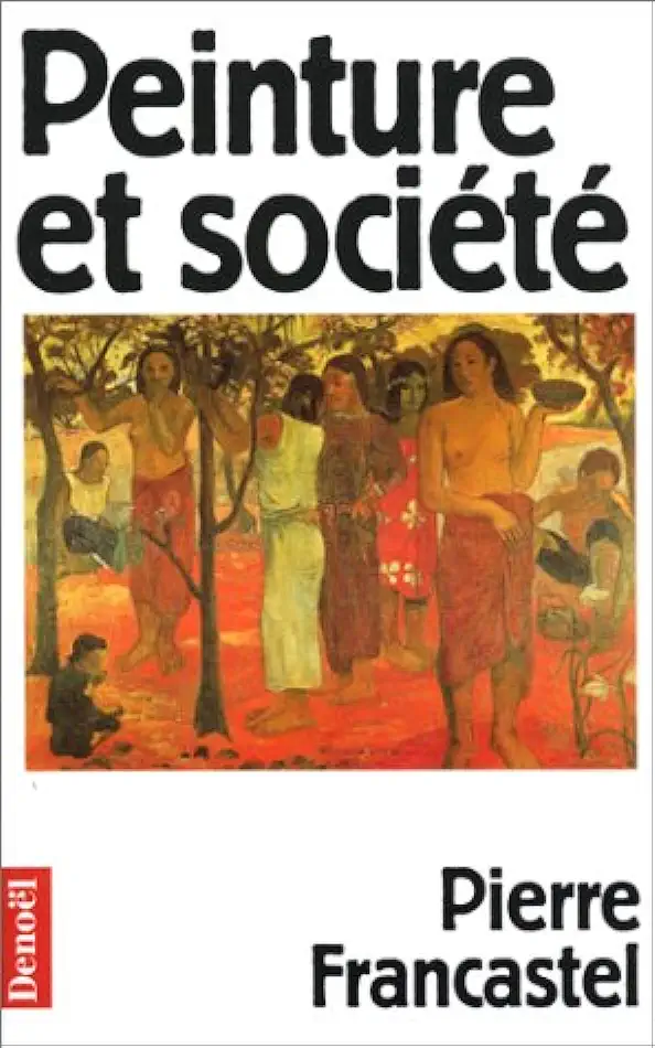 Capa do Livro Peinture et Société - Pierre Francastel