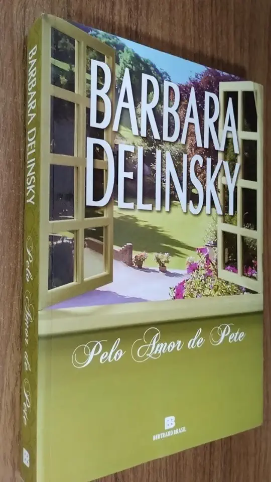 Capa do Livro Pelo Amor de Pete - Barbara Delinsky