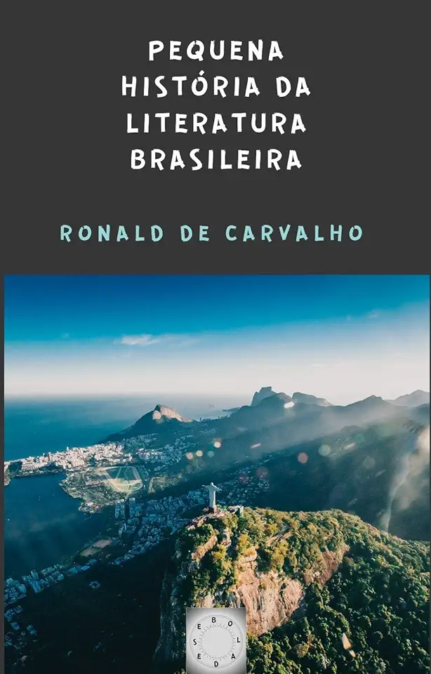 Capa do Livro Pequena História da Literatura Brasileira - Ronald de Carvalho