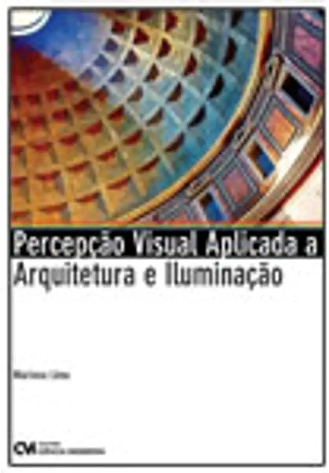 Capa do Livro Percepção Visual Aplicada a Arquitetura e Iluminação - Mariana Lima