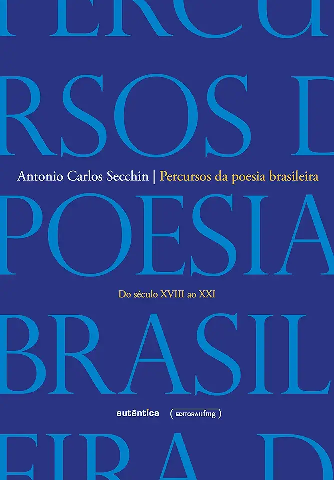 Capa do Livro Percursos da poesia brasileira - Antonio Carlos Secchin