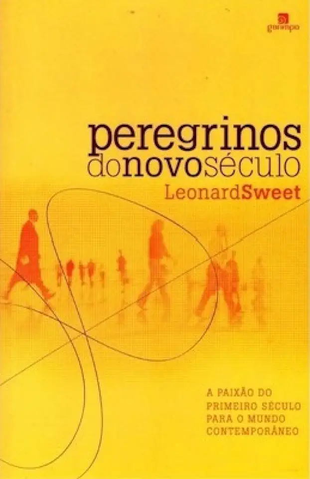 Capa do Livro Peregrinos do Novo Século - Leonard Sweet