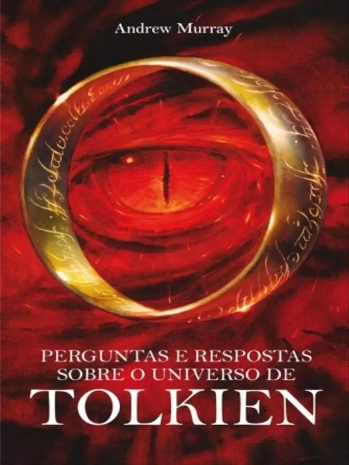 Capa do Livro Perguntas e Respostas Sobre o Universo de Tolkien - Andrew Murray