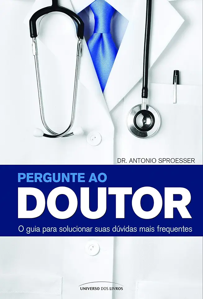 Capa do Livro Pergunte ao Doutor - Antonio Sproesser