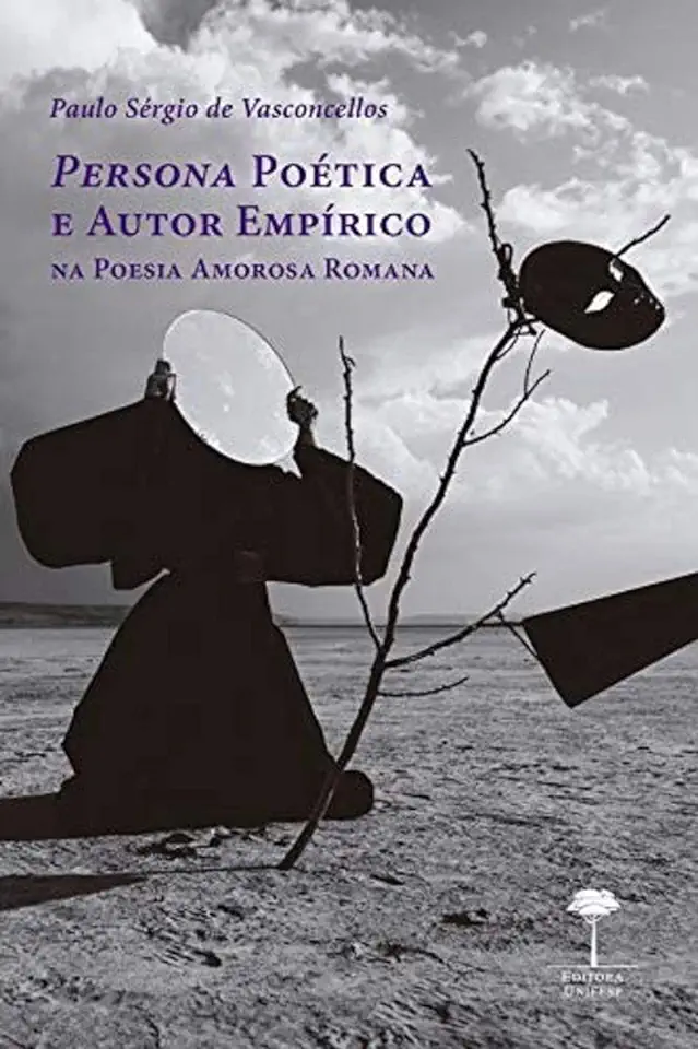 Capa do Livro Persona Poética e Autor Empírico na Poesia Amorosa Romana - Paulo Sergio de Vasconcellos