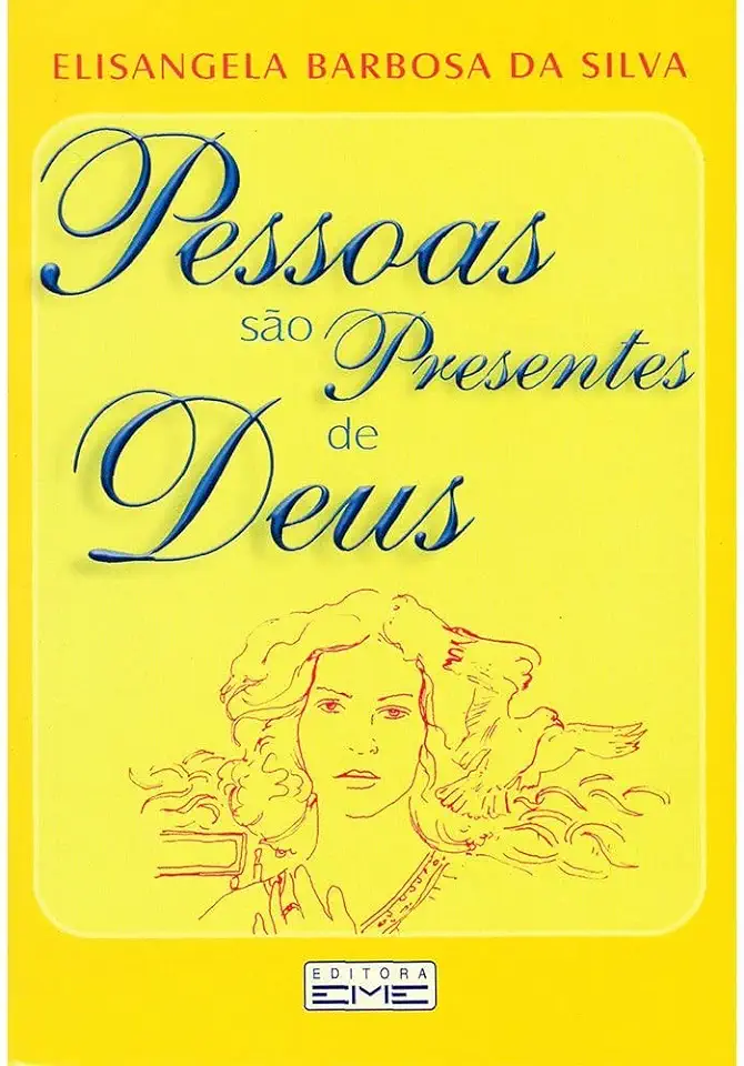 Capa do Livro PESSOAS SÃO PRESENTES DE DEUS - Elisangela Barbosa da Silva